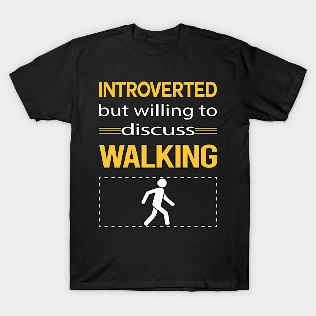 Funny Introverted Walking T-Shirt by symptomovertake